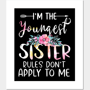 I Am The Youngest - The Rules Don't Apply To Me Tees Floral Posters and Art